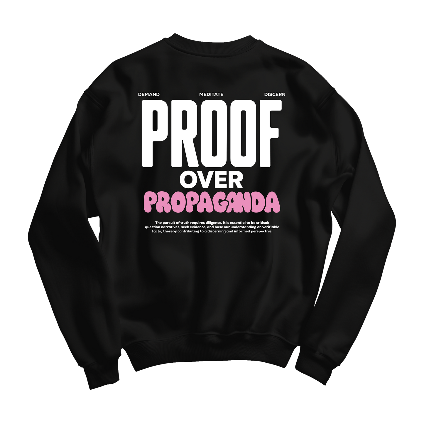 Proof Over Propaganda Crewneck Black