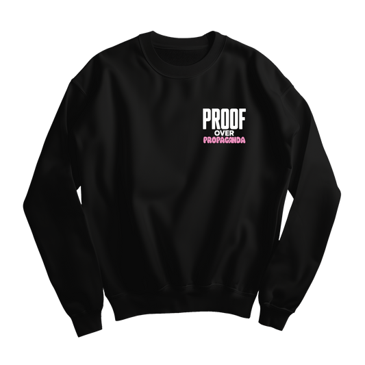 Proof Over Propaganda Crewneck Black