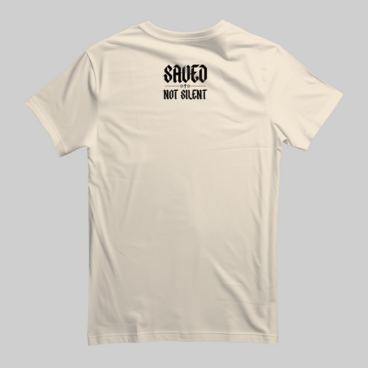 Saved Not Silent T-Shirt Cream